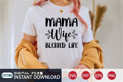 Mama Wife Blessed Life Svg Graphic By Funnysvgcrafts · Creative Fabrica