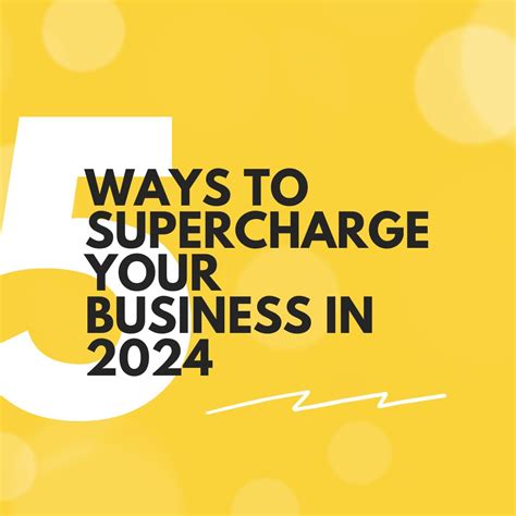 Ways To Supercharge Your Small Business In