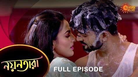 Nayantara Full Episode March Sun Bangla Tv Serial