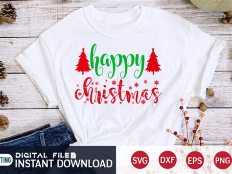 Happy Christmas Shirt, Christmas Svg, Christmas T-Shirt, Christmas SVG ...