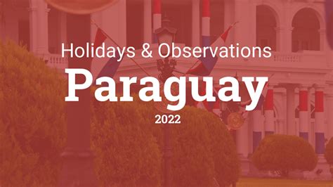 Holidays and Observances in Paraguay in 2022