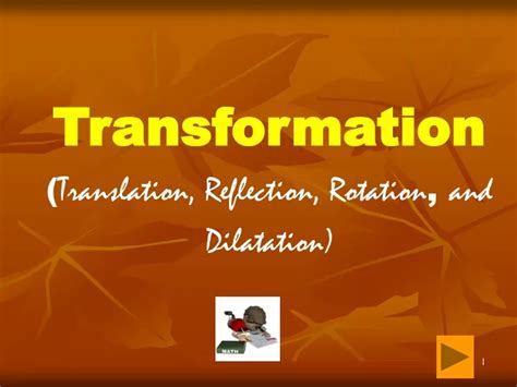 Ppt Transformation Translation Reflection Rotation And Dilatation Powerpoint