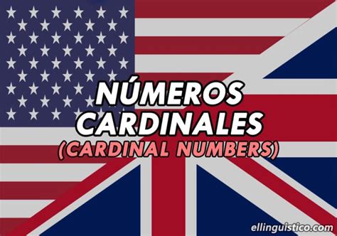 Números Cardinales en Inglés Cardinal Numbers El Lingüístico