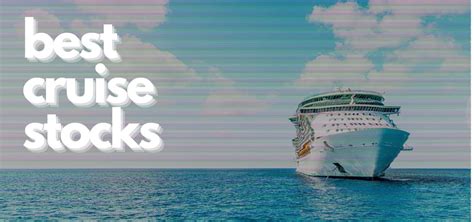 The 8 Best Cruise Stocks To Buy Right Now!