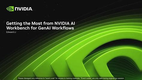 Getting The Most From Nvidia Ai Workbench For Genai Workflows Nvidia