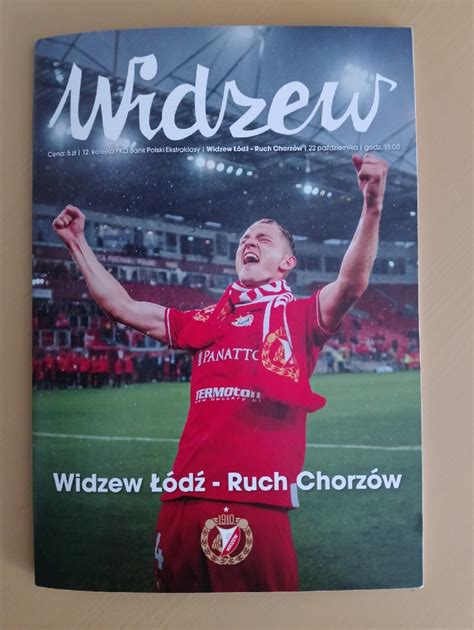 Program Widzew D Ruch Chorz W Gda Sk Kup Teraz Na