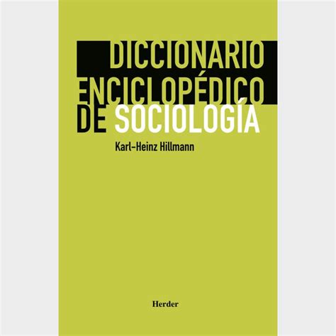 Diccionario Enciclopédico De Sociología Wörterbuch De Soziologie