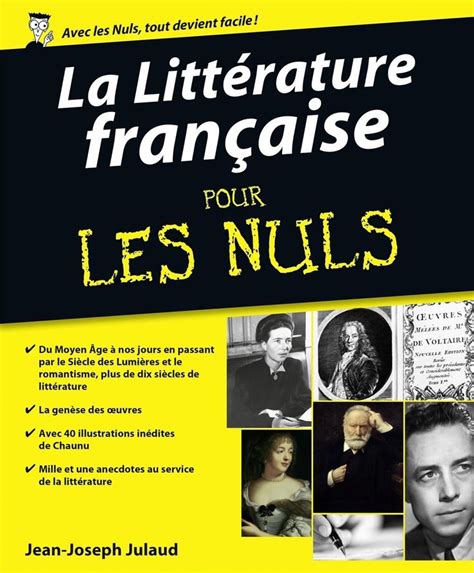 La Littrature Fran Aise Pour Les Nuls Litterature Francaise