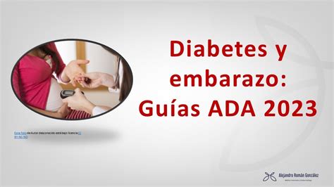 Diabetes Y Embarazo Qué Nos Dicen Las Guías Ada 2023 Youtube