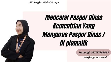 Mencatat Paspor Dinas Jangkar Global Groups