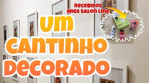 Nova Decora O Em Casa Recebidos Migs Salon Line Canal Carla Salles