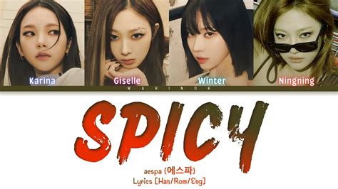 aespa 에스파 Spicy Lyrics Han Rom Eng 가사 Color Coded Lyrics Teaser