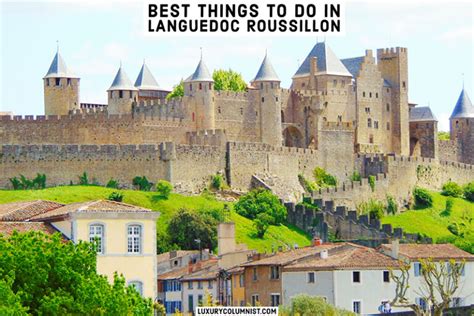 Cool Things To Do In Languedoc Roussillon South Of France