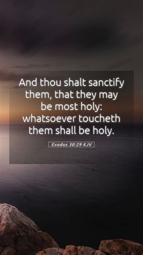 Exodus 30 29 KJV Mobile Phone Wallpaper And Thou Shalt Sanctify Them