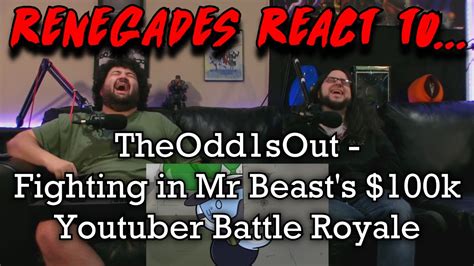 Renegades React To Theodd1sout Fighting In Mr Beasts 100k