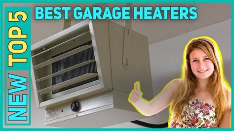 Best Garage Heaters 2023 Top 5 Bestgarage Heaters Youtube