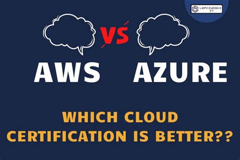 Azure Certification Vs Aws Certification - prntbl ...