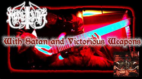 Marduk With Satan And Victorious Weapons Guitar Cover YouTube