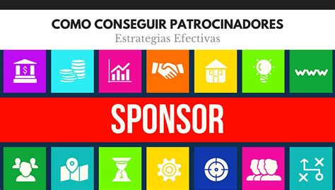 Como Conseguir Patrocinadores 4 Estrategias Efectivas En 2025