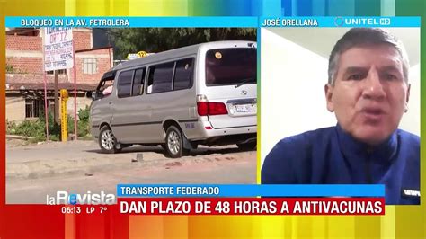 Bloqueo De Antivacunas En Cochabamba Cumple Ocho D As Transportistas