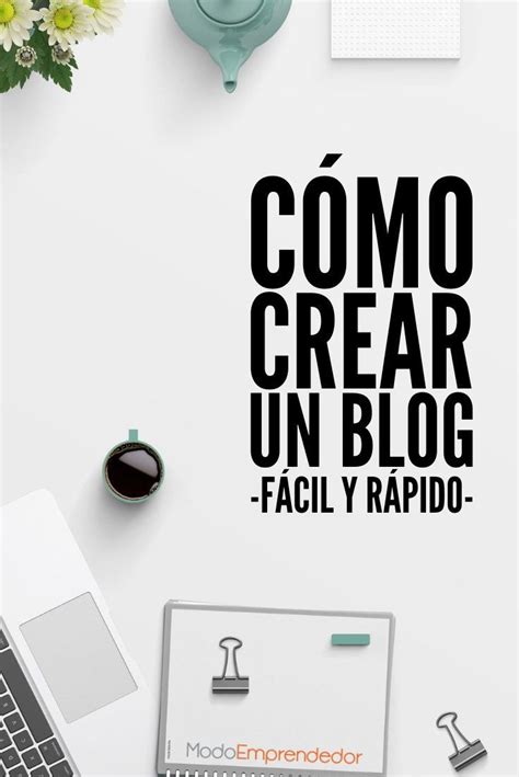 Cómo crear un blog fácil y rápido en 2024 Guía paso a paso Como