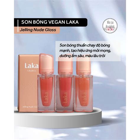 Son bóng thuần chay LAKA JELLING NUDE GLOSS Shopee Việt Nam