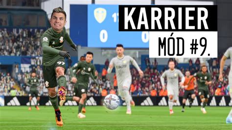 BE VAGYOK KAKILVA FIFA 23 Karrier Mód 9 YouTube