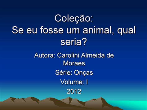 Calaméo Coleção Se eu fosse um animal qual seria