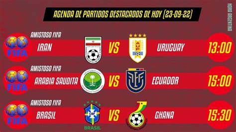 Quien juega hoy AGENDA de fútbol partidos destacados 23 de