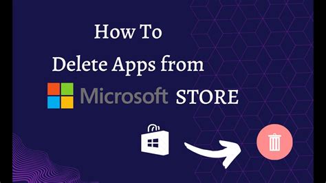 How To Delete App From The Microsoft Store Uninstall App From