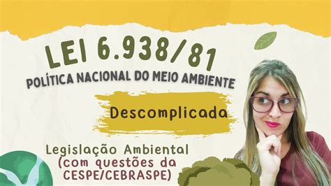 Cebraspe Cespe Lei Nº 6 938 81 PolÍtica Nacional Do Meio Ambiente