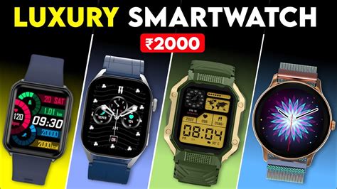 Top Best Smart Watch Under Luxury Smartwatch Best Smart