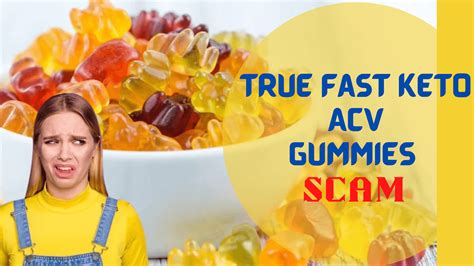 True Fast Keto Acv Gummies Scam Claimed Results Are False