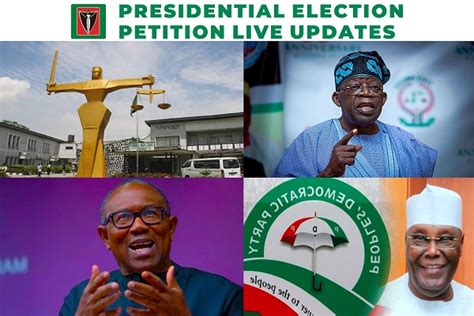 Presidential Election Petition Live Updates The Nation Newspaper