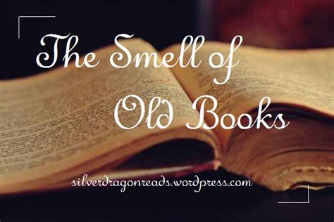 The Smell of Old Books – Silver Dragon's Book Hoard