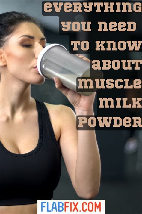 Everything You Need to Know About Muscle Milk Powder - Flab Fix