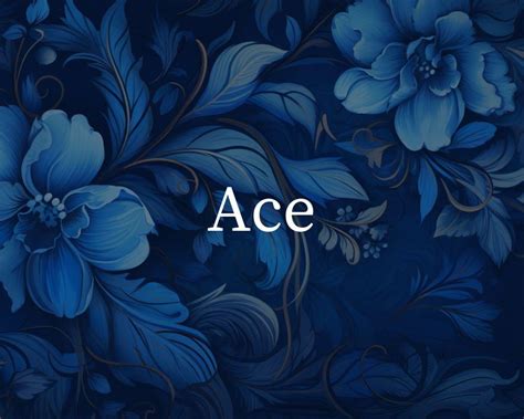 What Is The Spiritual Meaning Of The Name Ace?