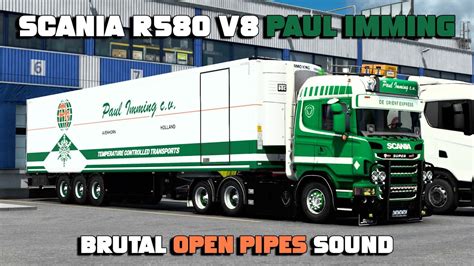 Scania R V Paul Imming Brutal Open Pipes Ets Mod Fred S