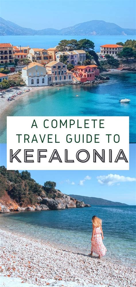 A Complete Travel Guide To Kefalonia Greece Kefalonia Greek Travel