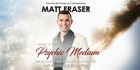 Matt Fraser, America’s Top Psychic Medium | 313 Presents