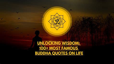 Unlocking Wisdom 100 Most Famous Buddha Quotes On Life Youtube