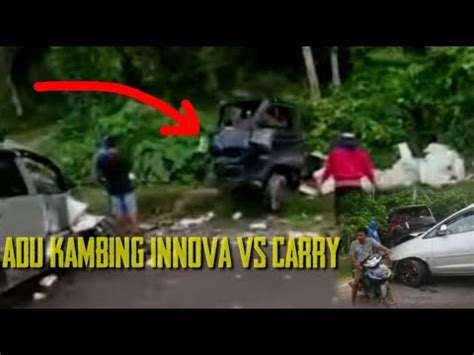 Adu Kambing Innova Vs Carry Di Sijunjung Youtube