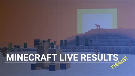 The Results Of Minecraft Live What Will Be Added To Minecraft