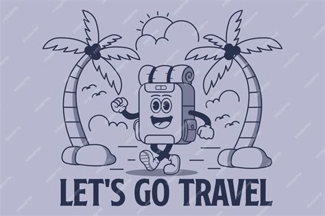 Premium Vector Lets Go Travel Design A Cartoon Vector Illustration