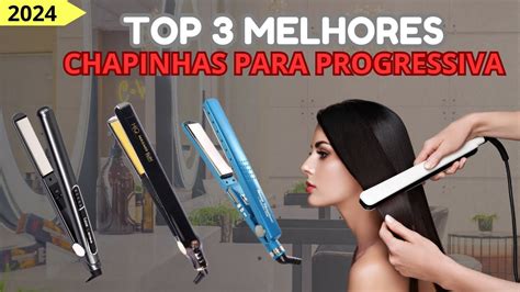 As Melhores Chapinha Prancha Para Progressiva Qual A Melhor Chapinha