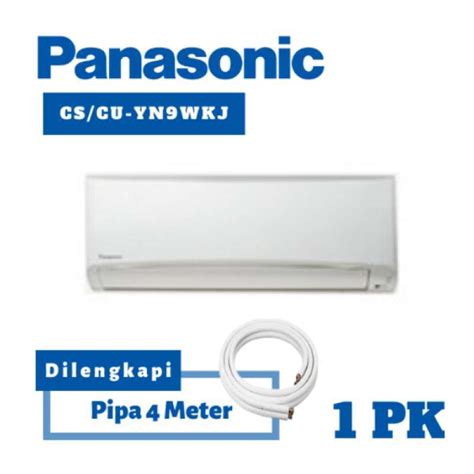 Promo Panasonic Cs Cu Yn Wkj Ac Standard Pk Perlengkapan M Khusus