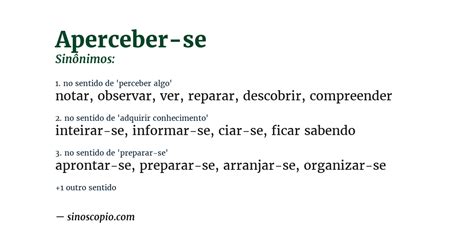 Percebe-se Sinonimo - Sinônimos de Aperceber-se [por sentido] - Sinoscópio