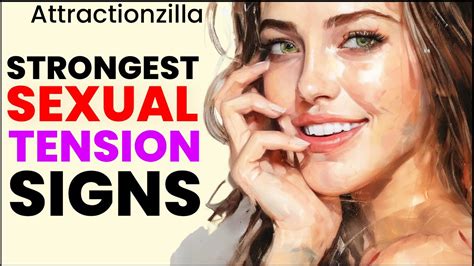 5 Strongest Signs Of Sexual Tension Between 2 People For Attraction