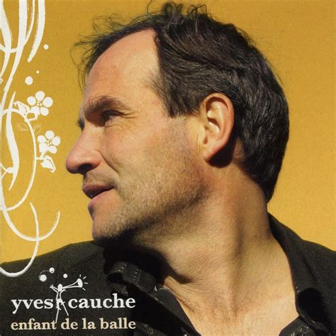 Enfant de la balle Yves Cauche的专辑 Apple Music