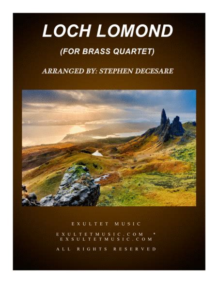 Loch Lomond For Brass Quartet And Piano Arr Stephen Decesare Sheet